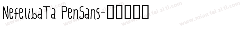 Nefelibata PenSans字体转换